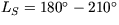 $L_S=180^\circ-210^\circ$