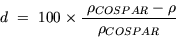 \begin{displaymath}
d~=~100\times\frac{~\rho_{COSPAR}-\rho}{\rho_{COSPAR}}\end{displaymath}